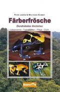 Janzen / Schmidt |  Färberfrösche | Buch |  Sack Fachmedien