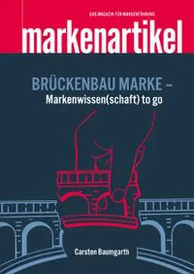 Baumgarth / Strahlendorf |  BRÜCKENBAU MARKE - Markenwissen(schaft) to go | Buch |  Sack Fachmedien