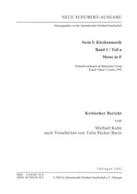 Kube / Pecker Berio |  Neue Schubert-Ausgabe. Kritische Berichte / Kirchenmusik / Messe in F | Buch |  Sack Fachmedien