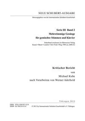 Kube |  Neue Schubert-Ausgabe. Kritische Berichte / Mehrstimmige Gesänge für gemischte Stimmen und Klavier | Buch |  Sack Fachmedien