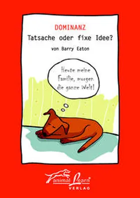 Eaton |  Dominanz - Tatsache oder fixe Idee | Buch |  Sack Fachmedien