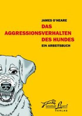 O'Heare | Das Aggressionsverhalten des Hundes | Buch | 978-3-936188-10-3 | sack.de
