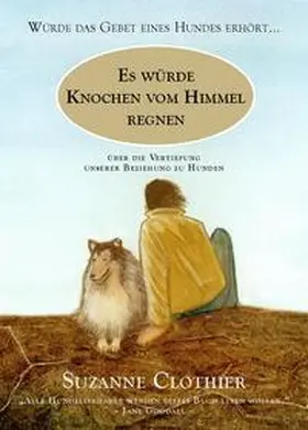 Clothier / Reinhardt |  Es würde Knochen vom Himmel regnen | Buch |  Sack Fachmedien