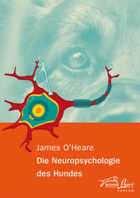 O'Heare |  Die Neuropsychologie des Hundes | Buch |  Sack Fachmedien