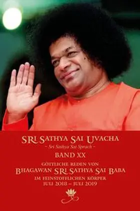 Sathya Sai Baba / Bernecker |  Sri Sathya Sai Uvacha – Sri Sathya Sai Sprach, Band 20 | Buch |  Sack Fachmedien