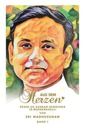 Naidu / Bernecker |  Aus dem Herzen – Band 1 | Buch |  Sack Fachmedien
