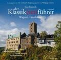 Friedrich / Englert |  Der Klassik(ver)führer, Sonderband Wagner: Tannhäuser | Sonstiges |  Sack Fachmedien