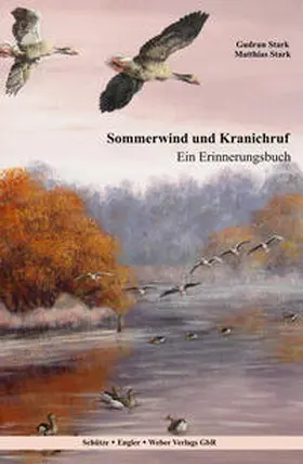 Stark |  Sommerwind und Kranichruf | Buch |  Sack Fachmedien