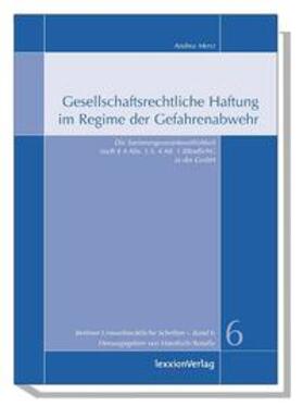 Menz / Haedrich / Kotulla |  Gesellschaftsrechtliche Haftung im Regime der Gefahrenabwehr | Buch |  Sack Fachmedien