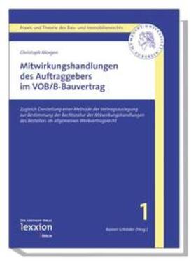 Morgen | Mitwirkungshandlungen des Auftraggebers im VOB/B-Bauvertrag | Buch | 978-3-936232-64-6 | sack.de