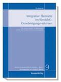 Biesecke / Haedrich / Kotulla |  Integrative Elemente im BImSchG-Genehmigungsverfahren | Buch |  Sack Fachmedien