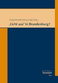 Knopp / Schröder / Schwarz |  "Licht aus" in Brandenburg? | Buch |  Sack Fachmedien