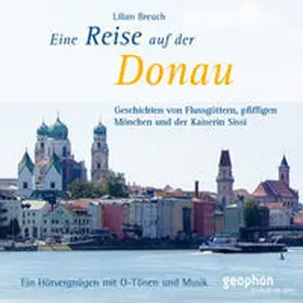 Breuch |  Eine Reise auf der Donau | Sonstiges |  Sack Fachmedien