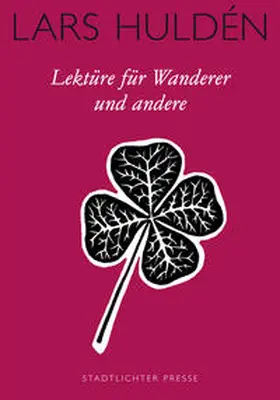 Huldén |  Lektüre für Wanderer und andere | Buch |  Sack Fachmedien