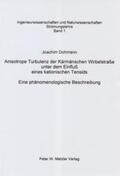 Dohmann |  Anisotrope Turbulenz der Karmanschen Wirbelstrasse unter dem Einfluss eines kationischen Tensids | Buch |  Sack Fachmedien