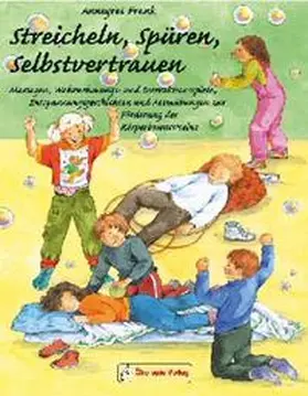 Frank |  Streicheln, spüren, selbstvertrauen | Buch |  Sack Fachmedien