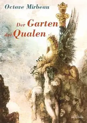 Mirbeau / Farin |  Der Garten der Qualen | Buch |  Sack Fachmedien