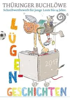 Literarische Gesellschaft Thüringen e. V. |  Lügengeschichten | Buch |  Sack Fachmedien