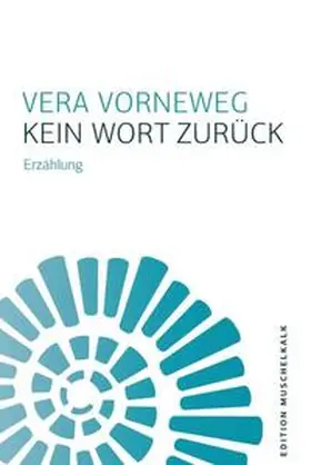 Vorneweg |  Kein Wort zurück | Buch |  Sack Fachmedien