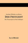 Brawe / Fischer / Riemer |  Der Freygeist | Buch |  Sack Fachmedien