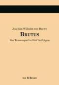 Brawe / Fischer / Riemer |  Brutus | Buch |  Sack Fachmedien