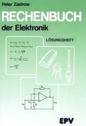 Zastrow |  Rechenbuch der Elektronik. Lösungsheft | Buch |  Sack Fachmedien
