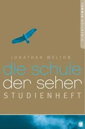 Welton |  Die Schule der Seher - Studienheft | Buch |  Sack Fachmedien