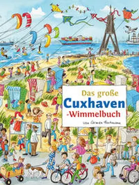 Siekmann |  Das große CUXHAVEN-Wimmelbuch | Buch |  Sack Fachmedien