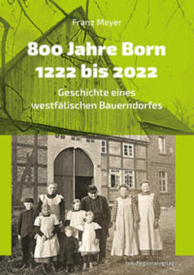 Meyer |  800 Jahre Born 1222 bis 2022 | Buch |  Sack Fachmedien