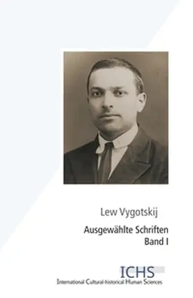 Lompscher |  Lew Vygotskij. Ausgewählte Schriften | Buch |  Sack Fachmedien