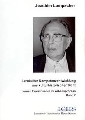 Lompscher |  Lernkultur Kompetenzentwicklung aus kulturhistorischer Sicht | Buch |  Sack Fachmedien