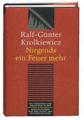 Krolkiewicz / Geipel / Walther |  Nirgends ein Feuer mehr | Buch |  Sack Fachmedien