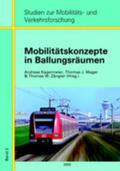 Kagermeier / Mager / Zängler |  Mobilitätskonzepte in Ballungsräumen | Buch |  Sack Fachmedien