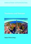 Thimm |  Tourismus und Grenzen | Buch |  Sack Fachmedien