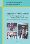 Gronau / Fischer / Pressl |  Aspects of Active Travel. | Buch |  Sack Fachmedien