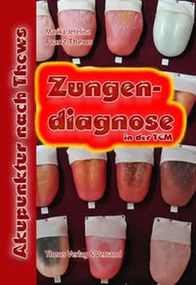 Thews / Jetelina |  Zungendiagnose in 54 Bildern | Buch |  Sack Fachmedien