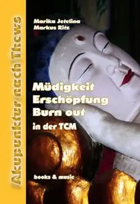 Ritz / Jetelina |  Müdigkeit - Erschöpfung - Burn out | Buch |  Sack Fachmedien