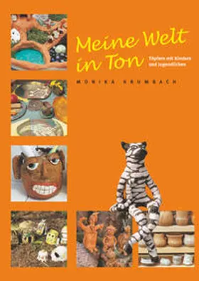 Krumbach |  Meine Welt in Ton | Buch |  Sack Fachmedien