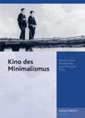 Grob / Kiefer / Rauscher |  Kino des Minimalismus | Buch |  Sack Fachmedien