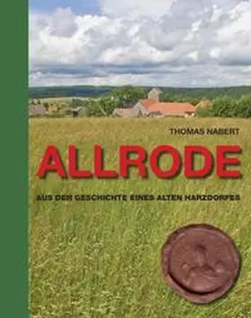 Nabert |  Geschichte von Allrode | Buch |  Sack Fachmedien