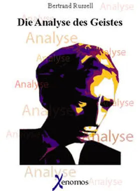 Russell |  Die Analyse des Geistes | Buch |  Sack Fachmedien