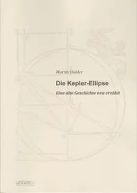 Holder |  Die Kepler-Ellipse | Buch |  Sack Fachmedien
