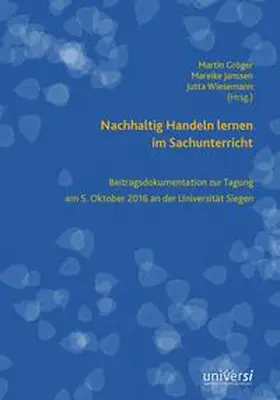 Gröger / Janssen / Wiesemann |  Nachhaltig Handeln lernen im Sachunterricht | Buch |  Sack Fachmedien