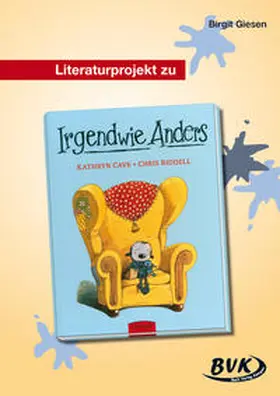 Giesen |  Literaturprojekt zu Irgendwie anders | Buch |  Sack Fachmedien