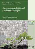 Eich / Pyhel / Schulte |  Umweltkommunikation auf Großveranstaltungen | Buch |  Sack Fachmedien