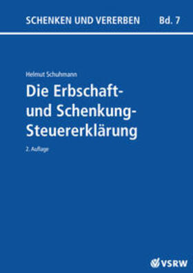 Schuhmann | Die Erbschaft- und Schenkungsteuererklärung | Buch | 978-3-936623-40-6 | sack.de