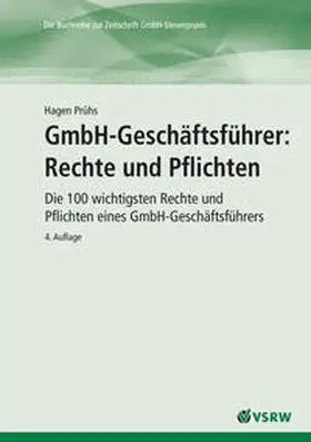 Prühs | GmbH-Geschäftsführer: Rechte und Pflichten | Buch | 978-3-936623-42-0 | sack.de