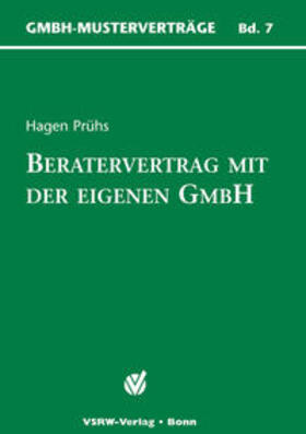Prühs | Beratervertrag mit der eigenen GmbH | Buch | 978-3-936623-50-5 | sack.de