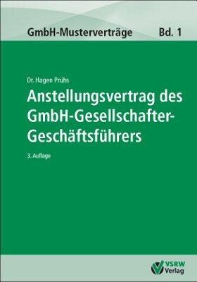 Prühs |  Anstellungsvertrag des GmbH-Gesellschafter-Geschäftsführers | Buch |  Sack Fachmedien