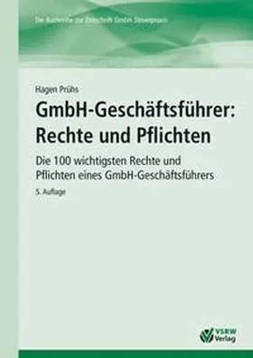 Prühs | GmbH-Geschäftsführer: Rechte und Pflichten | Buch | 978-3-936623-69-7 | sack.de